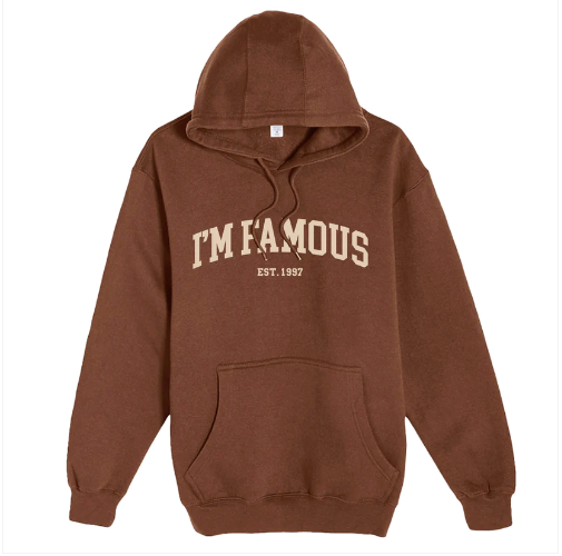 Ruba: IM FAMOUS Unisex Hoodie