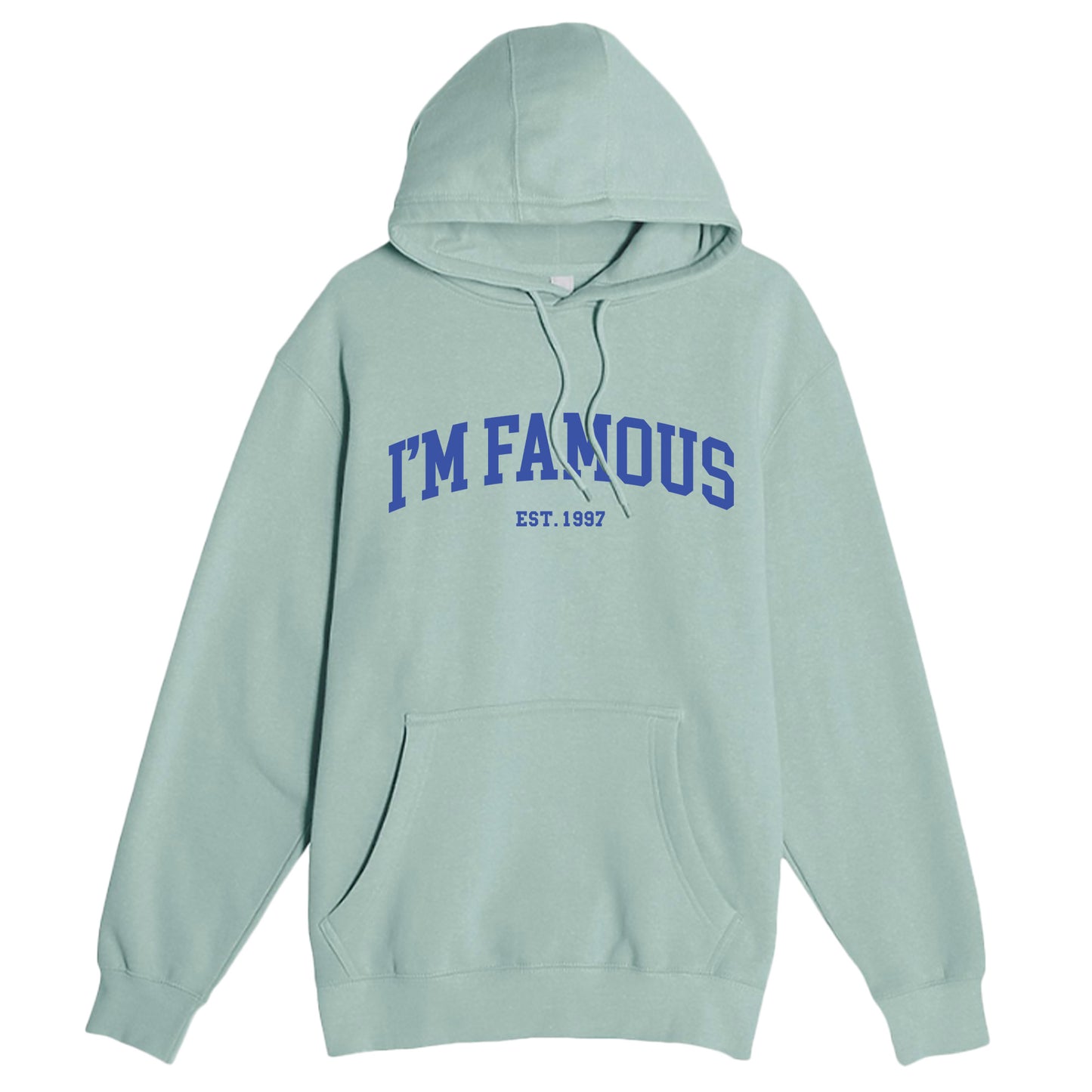 Ruba: IM FAMOUS Unisex Hoodie