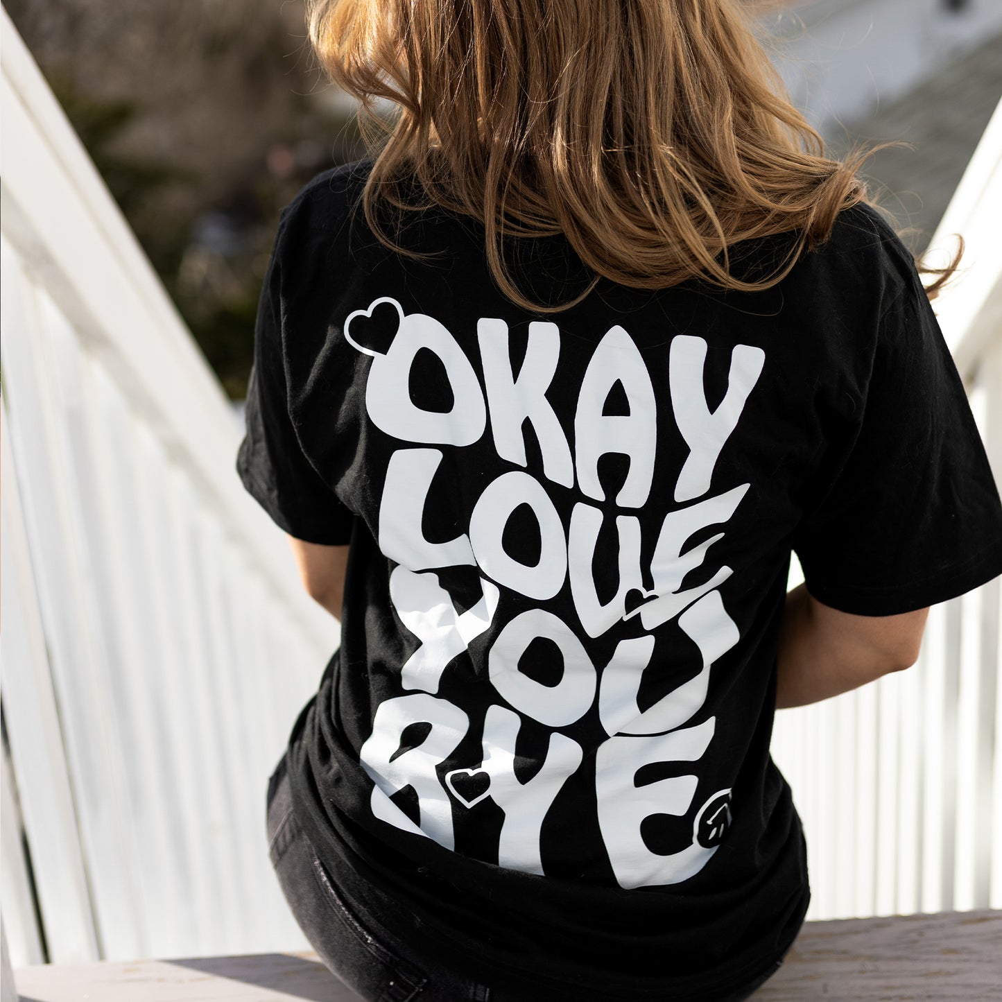 Allisa Rose: Okay Love You Bye tee